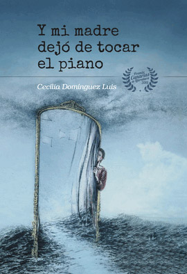 Book Cover: Y mi madre dejó de tocar el piano